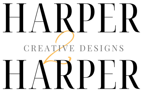 Harper 2 Harper Creative Designs